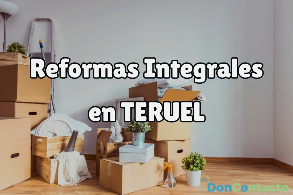 Reformas Integrales en Teruel