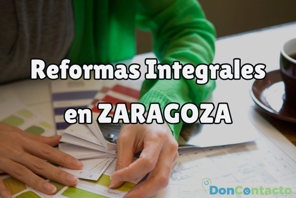 Reformas Integrales en Zaragoza