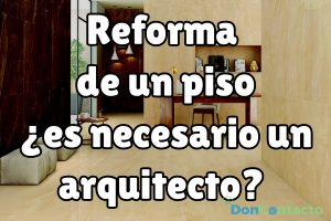 Reforma de un piso, ¿es necesario un arquitecto?