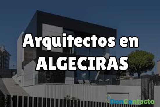 Arquitectos en Algeciras