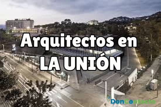 Arquitectos en La Unión