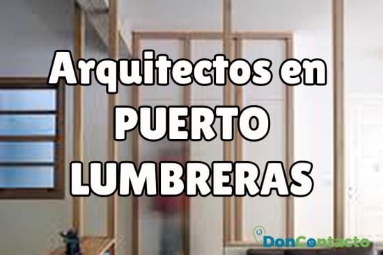 Arquitectos en Puerto Lumbreras