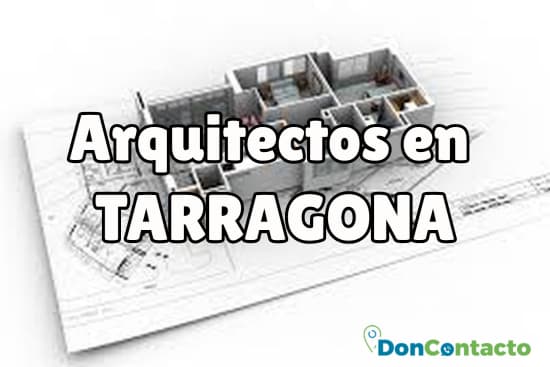 Arquitectos en Tarragona