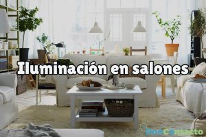 Iluminación, ¿cómo conseguir que tu salón parezca más amplio?