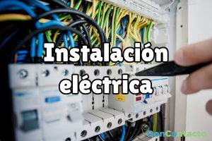 Instalaciones eléctricas: consejos para estar seguro