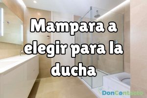 ¿Qué mampara elegir para la ducha?