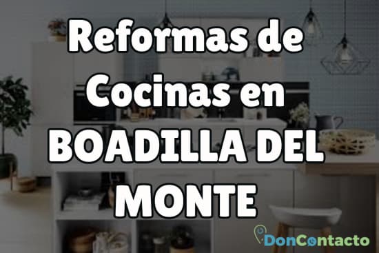 Reformas de cocinas en Boadilla del Monte