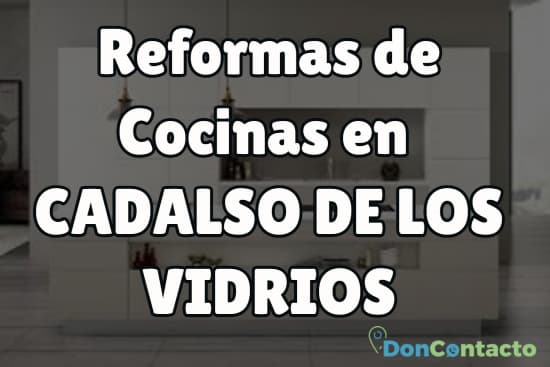 Reformas de cocinas en Cadalso de los Vidrios