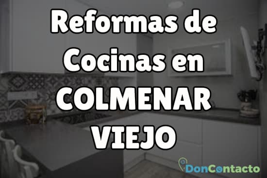 Reformas de cocinas en Colmenar Viejo