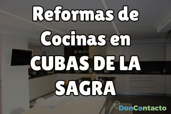 Reformas de cocinas en Cubas de la Sagra