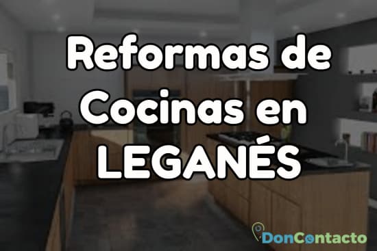 Reformas de cocinas en Leganés