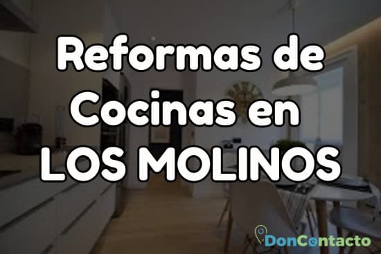 Reformas de cocinas en Los Molinos
