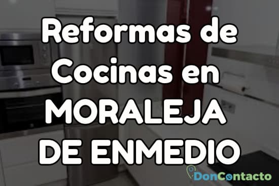Reformas de cocinas en Moraleja de Enmedio