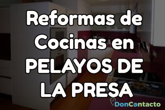 Reformas de cocinas en Pelayos de la Presa
