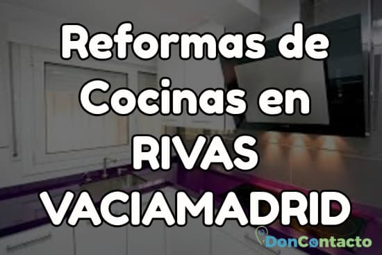 Reformas de cocinas en Rivas Vaciamadrid