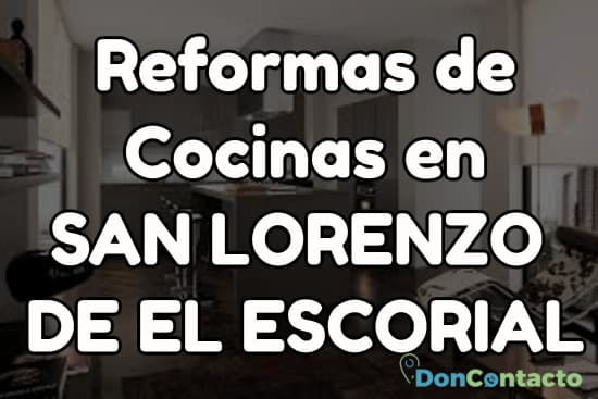 Reformas de cocinas en San Lorenzo de el Escorial