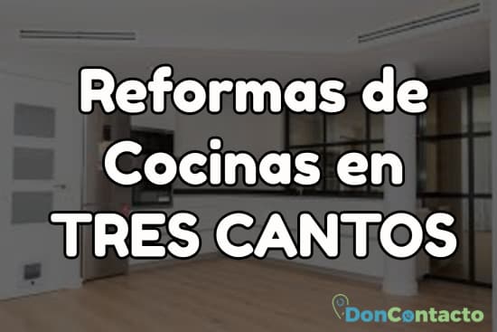 Reformas de cocinas en Tres Cantos