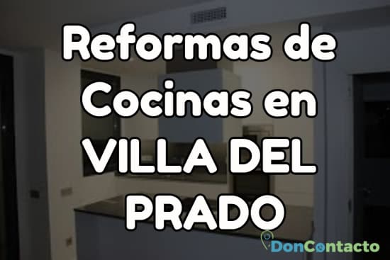 Reformas de cocinas en Villa del Prado