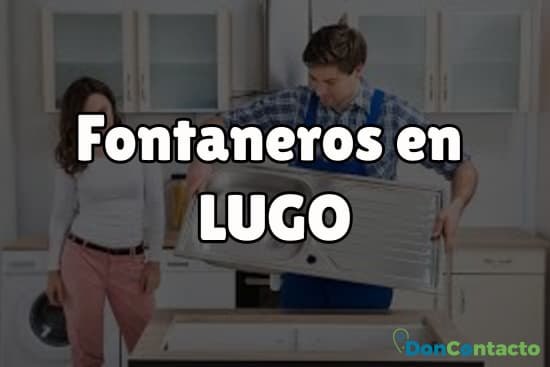 Fontaneros en Lugo
