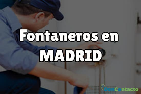 Fontaneros en Madrid