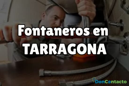 Fontaneros en Tarragona