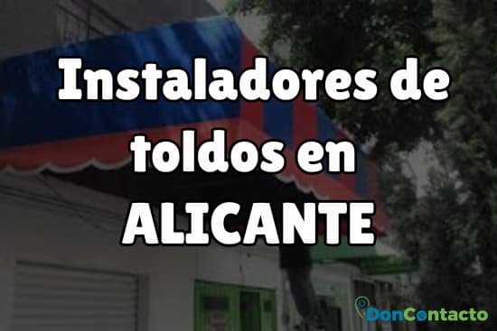 Instaladores de toldos en Alicante