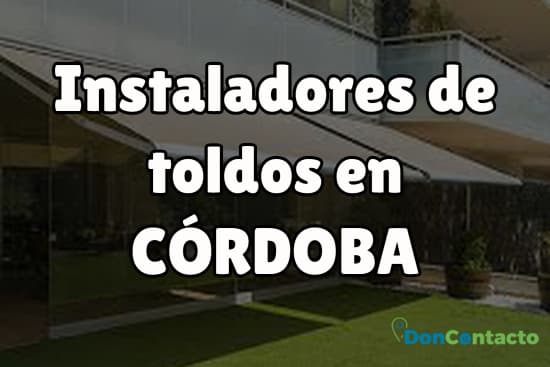 Instaladores de toldos en Córdoba