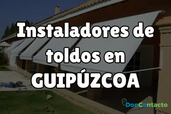 Instaladores de toldos en Guipúzcoa